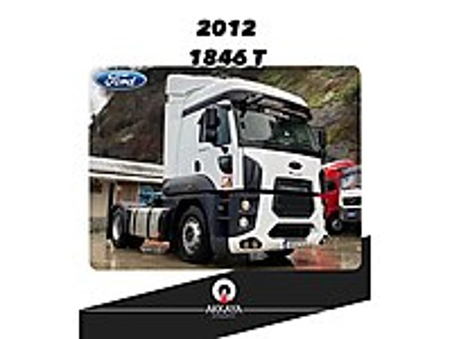 AKKAYA OTOMOTİVDEN 2012 ROTERDARLI KLİMALI ORJİNAL 1846 T Ford Trucks Cargo 1846T