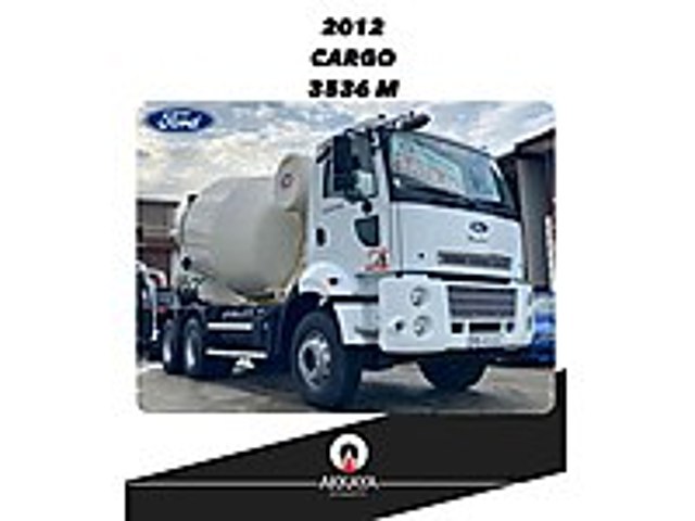AKKAYA OTOMOTİVDEN 2012 3536 M 10-M3 47 BİN KM DE Ford Trucks Cargo 3536