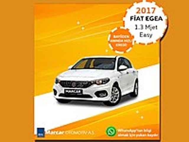 PEŞİNATSIZ TAMAMINA KREDİLİ 2017 MODEL FİAT EGEA 1.3MJET EASY Fiat Egea 1.3 Multijet Easy